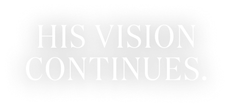 His Vision Continues